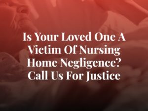 Boston Nursing home negligence lawyer